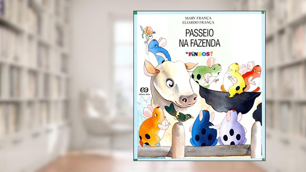 Passeio na Fazenda, do autor Mary Franca