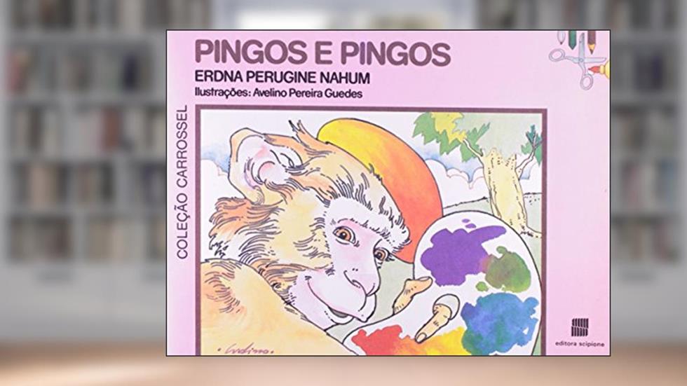 Pingos e Pingos, do autor Erdna Perugine Nahum