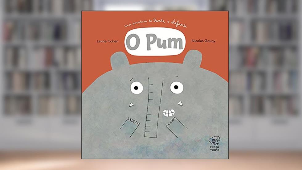 O Pum, do autor Laurie Cohen; Nicolas Gouny
