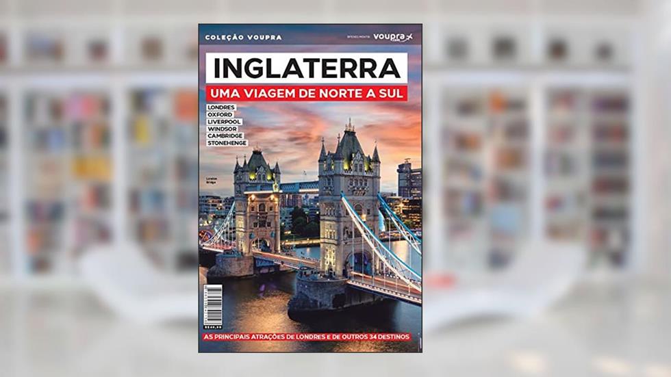 Inglaterra - Uma viagem de norte a sul, do autor Editora Europa