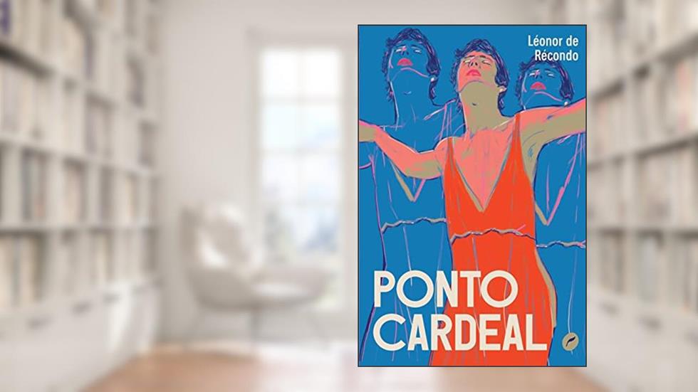 Ponto cardeal, do autor Léonor de Récondo