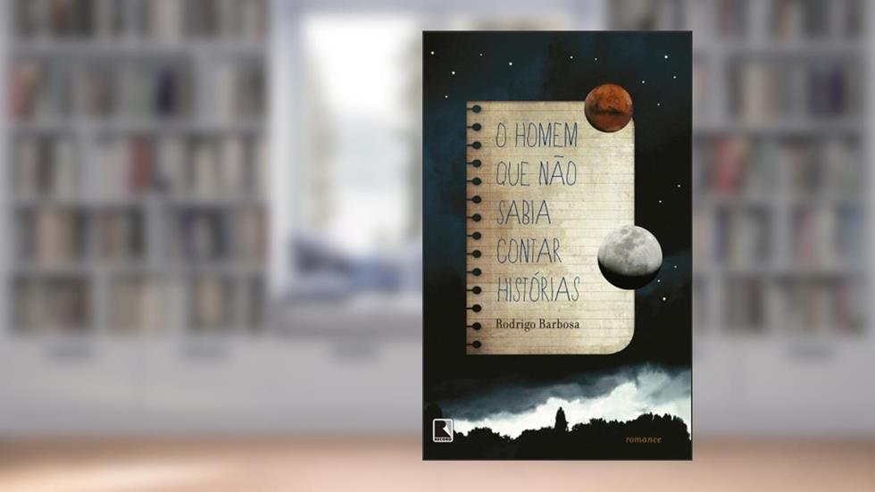O homem que não sabia contar histórias, do autor Rodrigo Barbosa