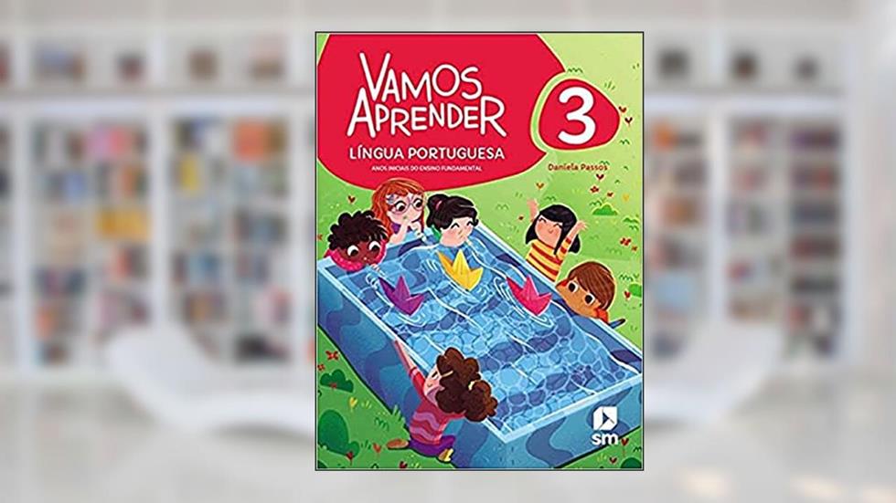 Vamos Aprender Português 3 F1 la Ed20 Bncc, do autor Daniela Passos