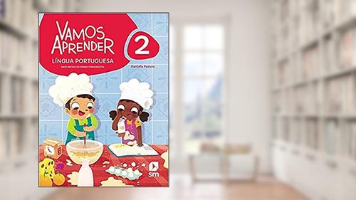 Capa de Vamos Aprender Português 2 F1 la Ed20 Bncc, do autor Daniela Passos