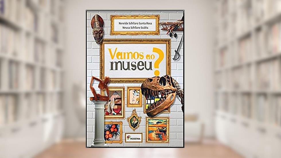 Vamos ao museu?, do autor Nereide S. Santa Rosa