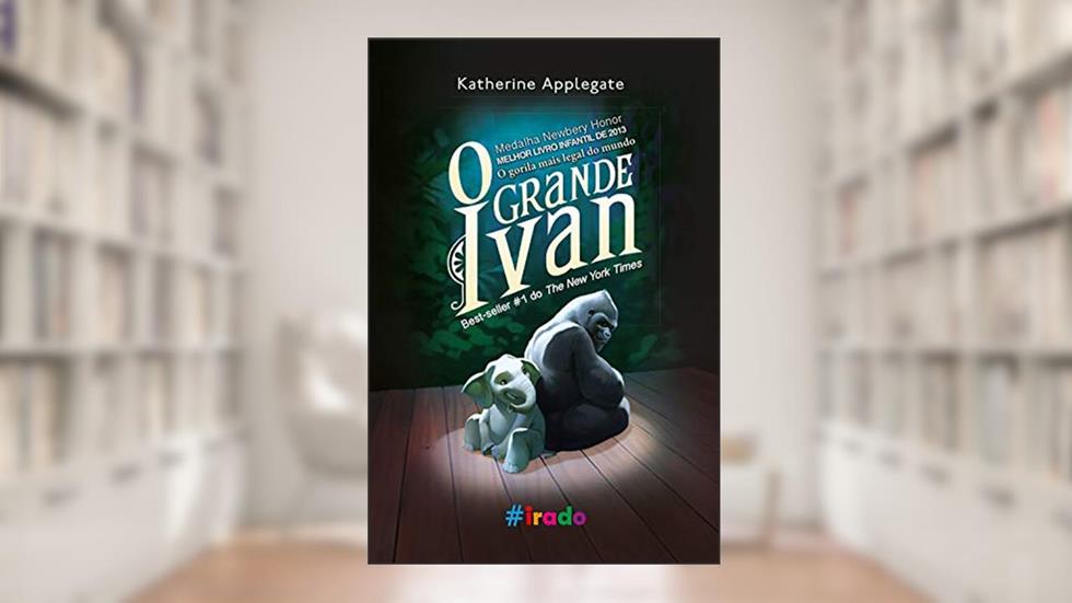 O Grande Ivan, do autor Katherine Applegate