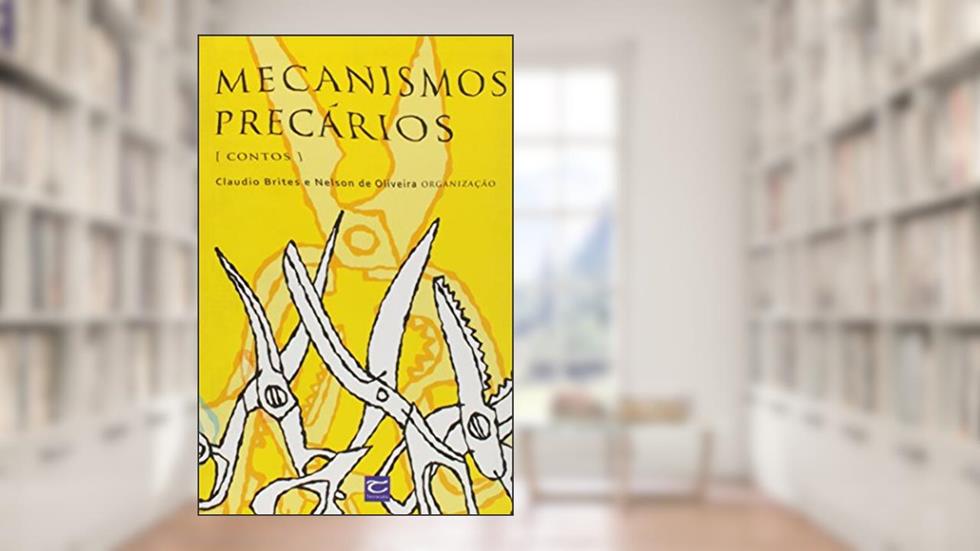 Mecanismos Precários, do autor Claudio Brites