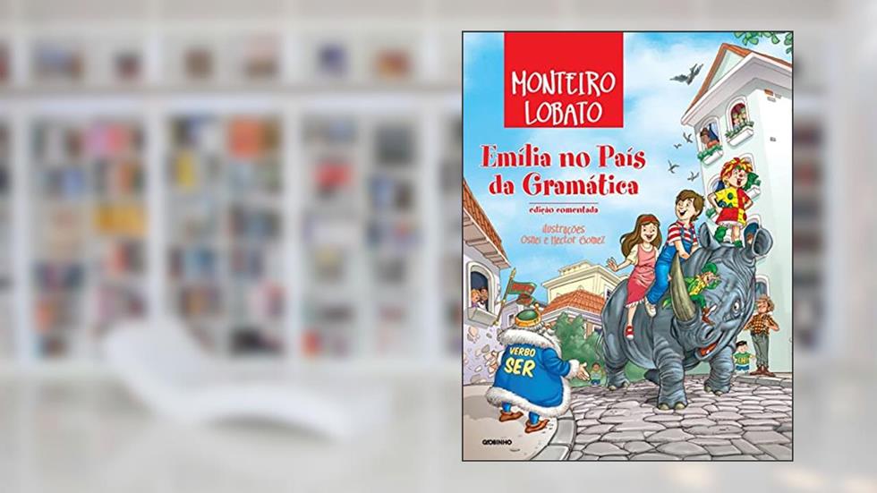 Emília no País da Gramática, do autor Monteiro Lobato