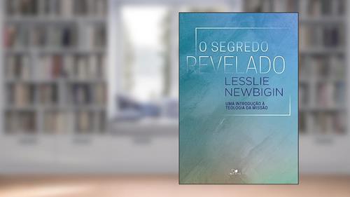 Capa de Segredo Revelado, o, do autor Lesslie Newbigin