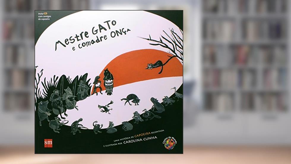 Mestre Gato e Comadre Onça, do autor Carolina Cunha