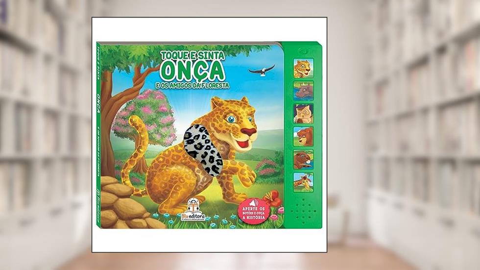 Toque e Sinta Sonoro - Onça, do autor Cristina Klein