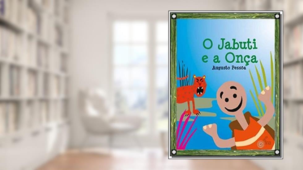 O Jabuti e a Onça, do autor Augusto Pessoa