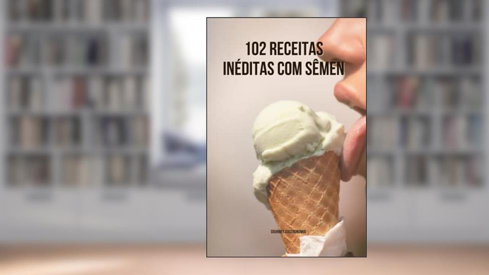 Caderno engraçado imitando livro de receitas com Semen: Excelente presente para amigo da onça (Portuguese Edition), do autor Tai Ribeiro
