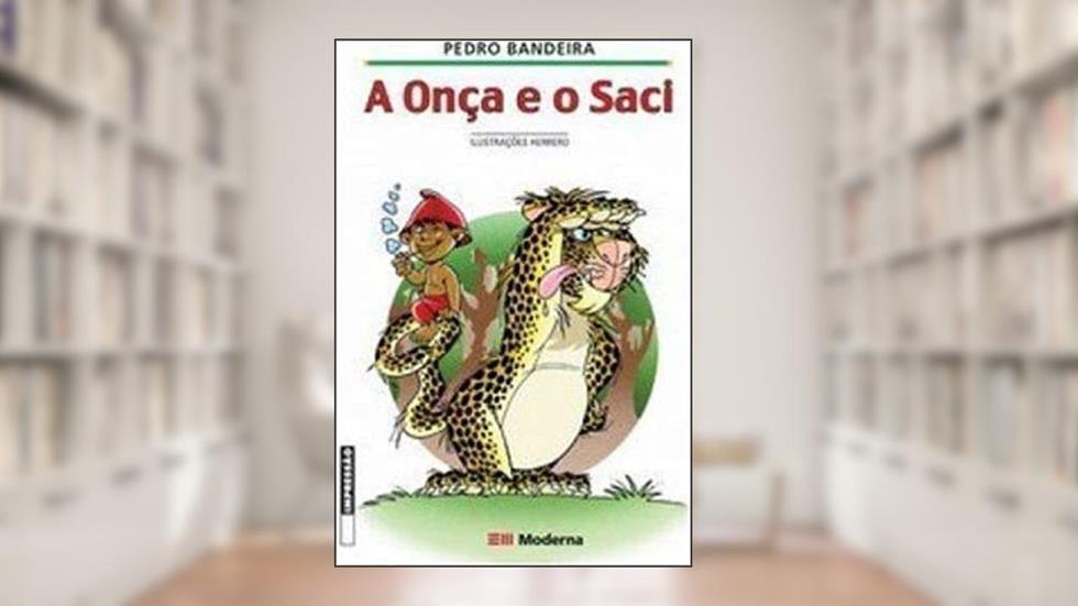 Onca E O Saci Ed2, A, do autor Pedro Bandeira