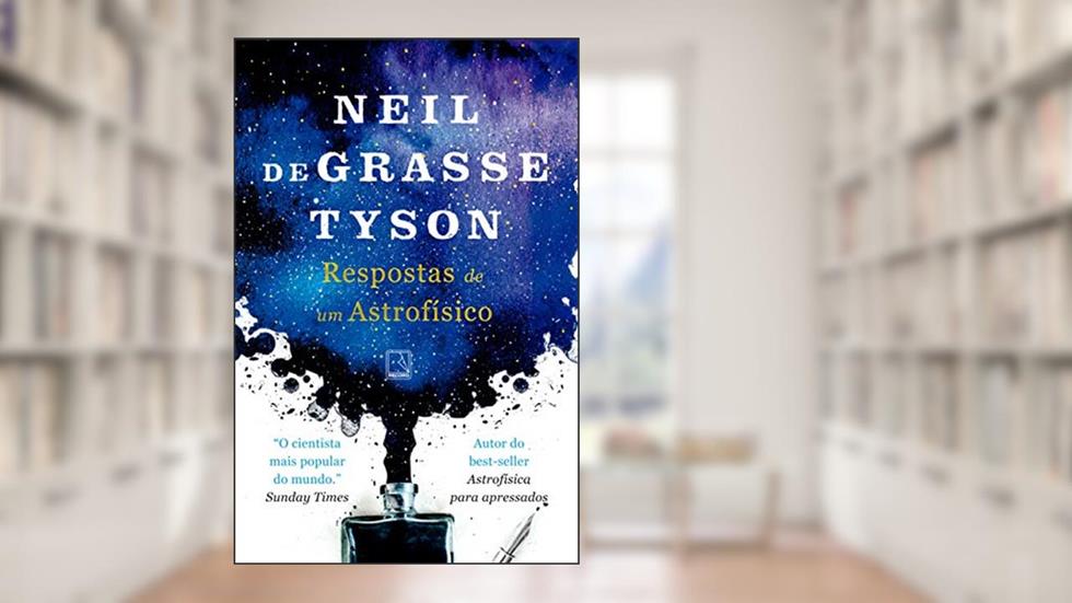 Respostas de um astrofísico, do autor Neil deGrasse Tyson
