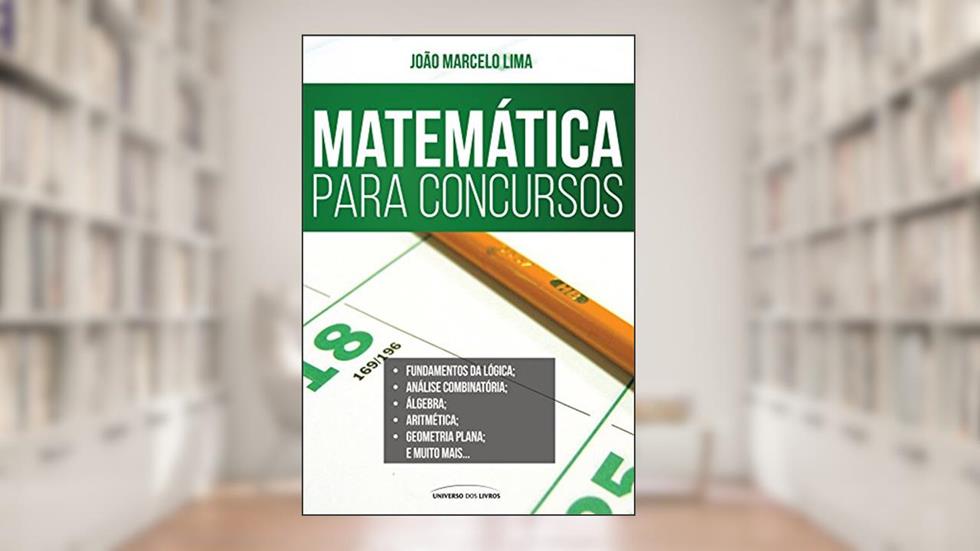 Matemática para Concursos, do autor João Marcelo Lima