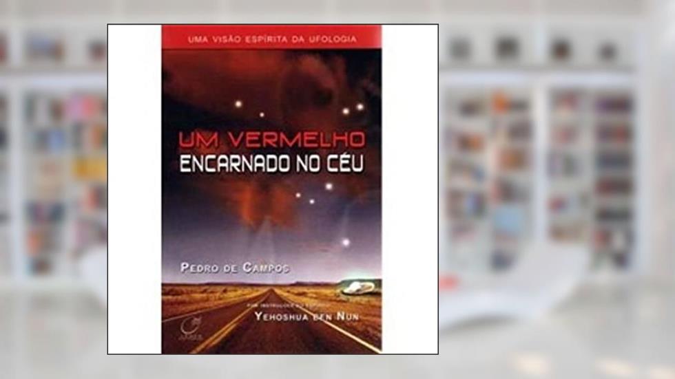 Um Vermelho Encarnado no Céu, do autor Pedro de Campos; Yehoshua Ben Nun