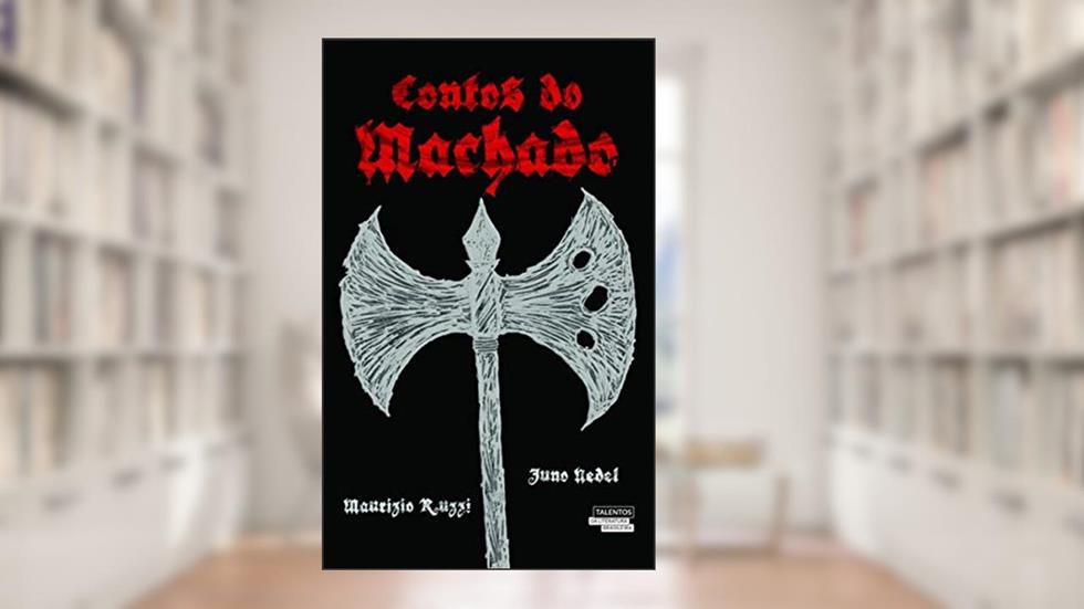 Contos do Machado, do autor Maurizio Ruzzi; Juno Nedel