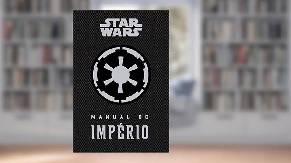 Star Wars: Manual do império, do autor Daniel Wallace
