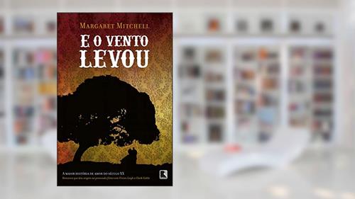 Capa de E o vento levou, do autor Margaret Mitchell