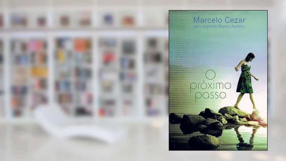 O Próximo Passo, do autor Marcelo Cezar