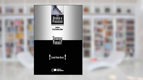 Capa de Sentenças parciais? - 1ª edição de 2011, do autor Luciano Vianna Araújo