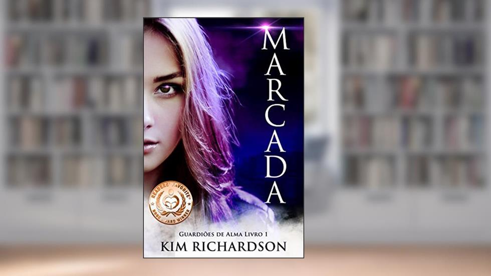 Marcada (Guardiões de Alma Livro 1), do autor Kim Richardson