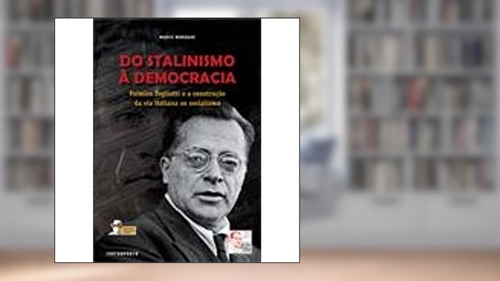 Do Stalinismo a Democracia, do autor Marcos Mondaini