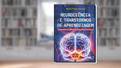Capa de Neurociência e Transtornos de Aprendizagem, do autor Marta Pires Relvas