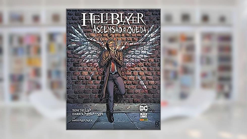 Hellblazer: Ascensão e Queda: dc Black Label, do autor Tom Taylor