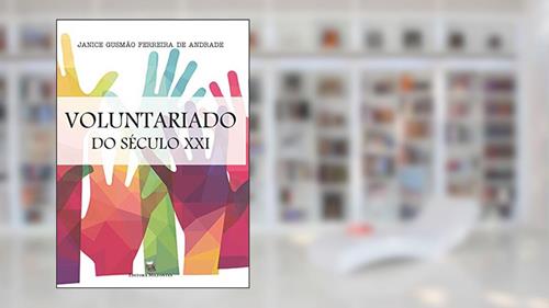 Capa de Voluntariado do século XXI, do autor Janice Gusmão Ferreira de Andrade