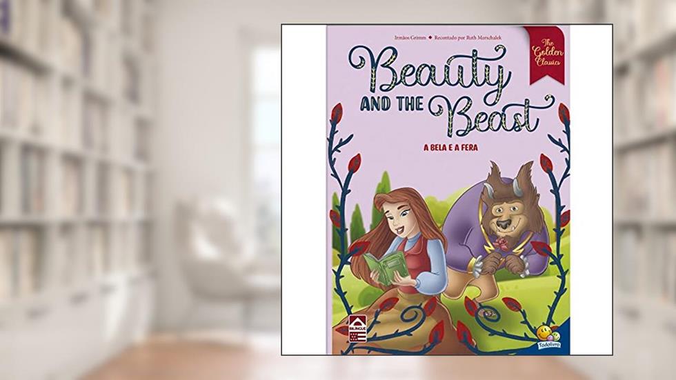 The Golden Classics: Beauty and The Beast, do autor Ruth Marschalek