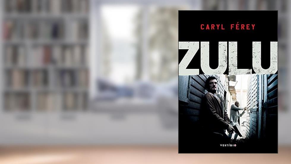 Zulu, do autor Caryl Férey