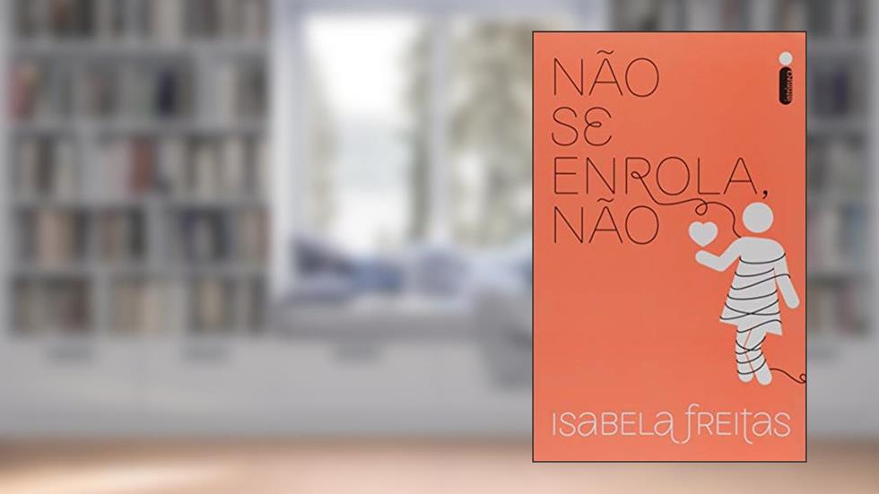Nao Se Enrola Nao - Pop, do autor Isabela Freitas