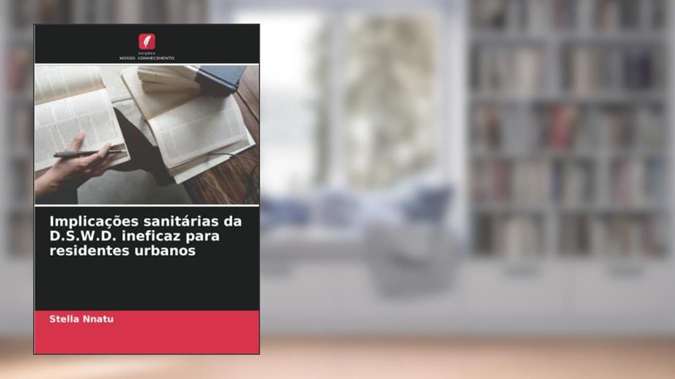 Implicações sanitárias da D.S.W.D. ineficaz para residentes urbanos, do autor Stella Nnatu