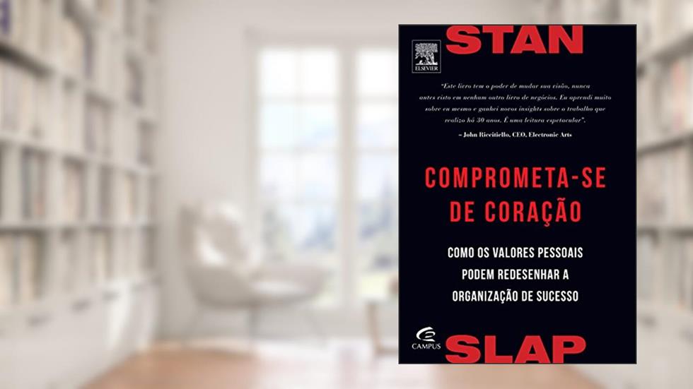 Comprometa-Se de Coração, do autor Stan Slap