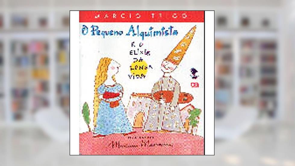 O Pequeno Alquimista e o Elixir da Longa Vida. Boi Voador, do autor Maria Helena Bueno Trigo