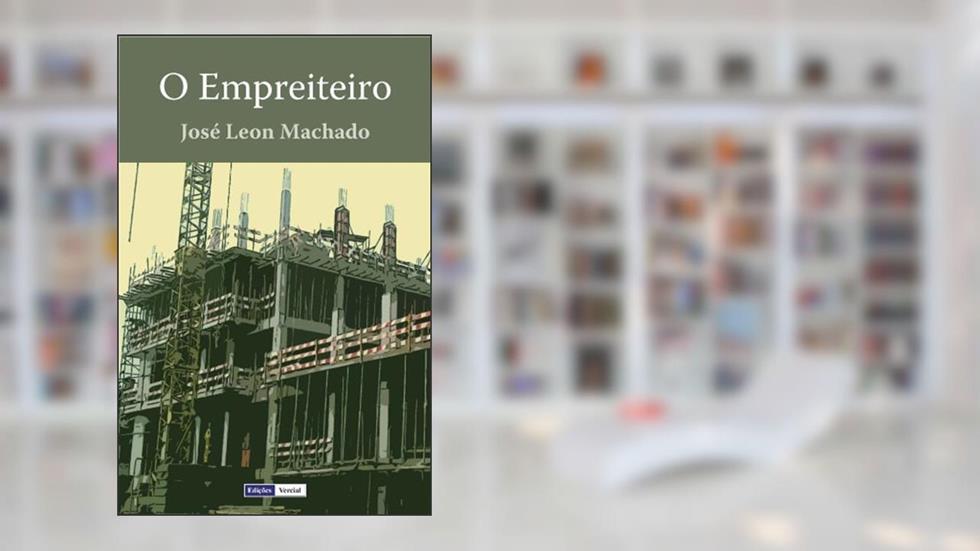 O Empreiteiro, do autor José Leon Machado