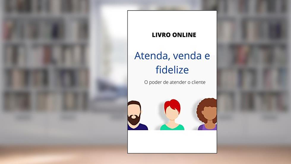 Livro Atenda, venda e fidelize: O poder de atender o cliente e fidelizá-lo., do autor Prof. Paulo Anderson