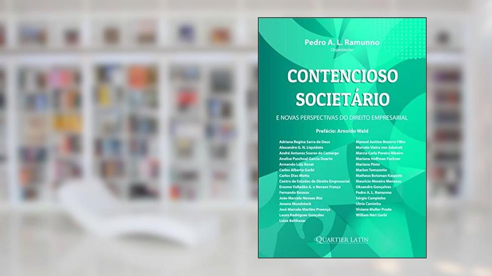 Contencioso Societário e Novas Perspectivas do Direito Empresarial, do autor Pedro A. L. Ramunno