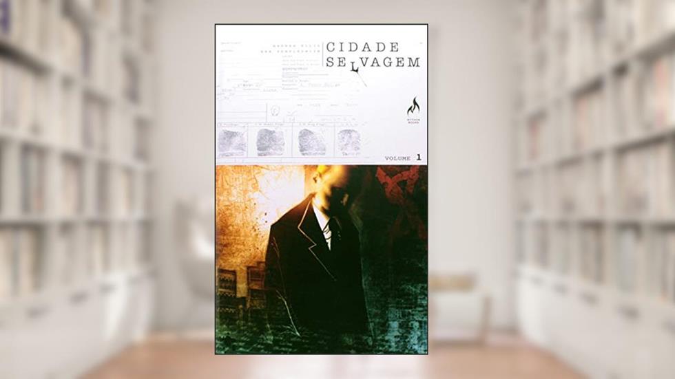 Cidade selvagem, do autor Warren Ellis