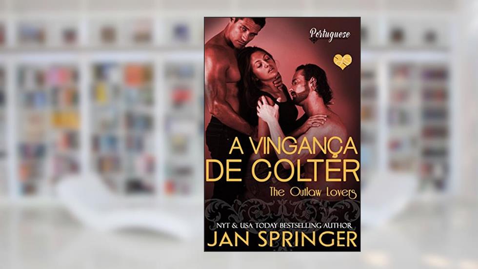 A Vingança de Colter, do autor Jan Springer