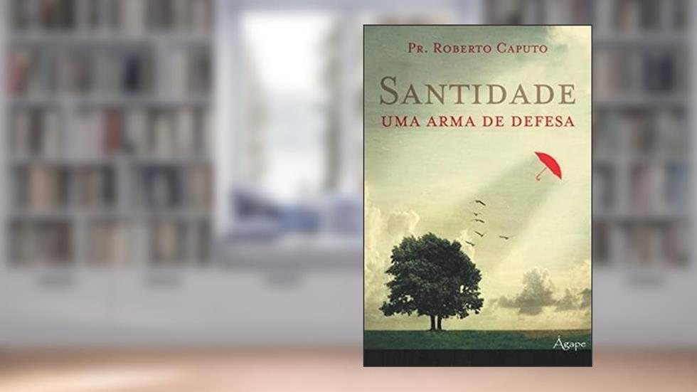 Santidade, do autor Roberto Caputo