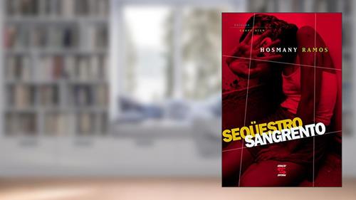 Capa de Sequestro Sangrento, do autor Hosmany Ramos