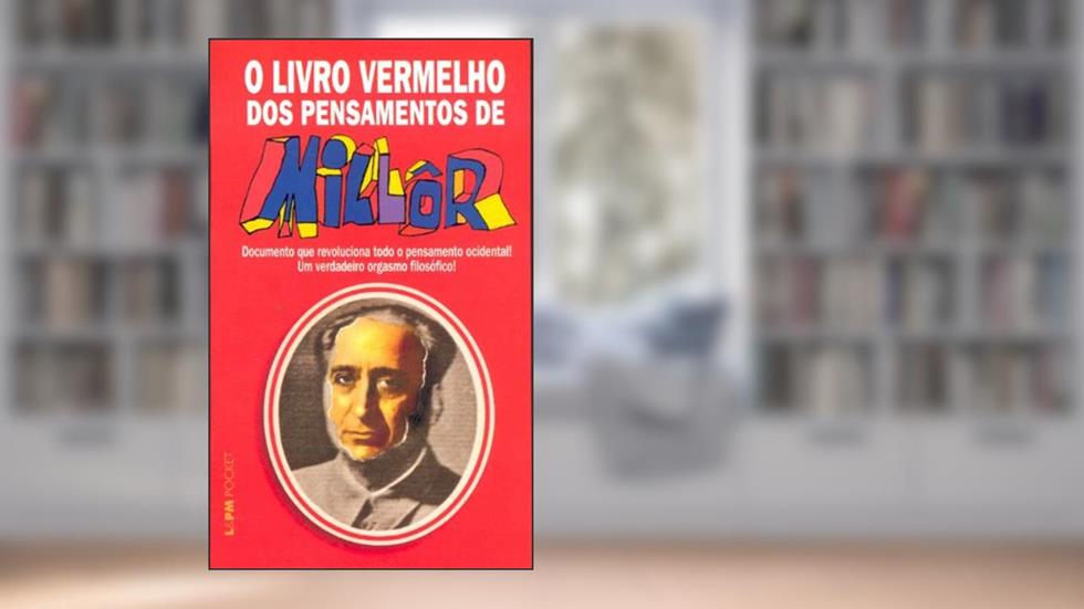 O Livro Vermelho dos Pensamentos de Millôr, do autor Millôr Fernandes