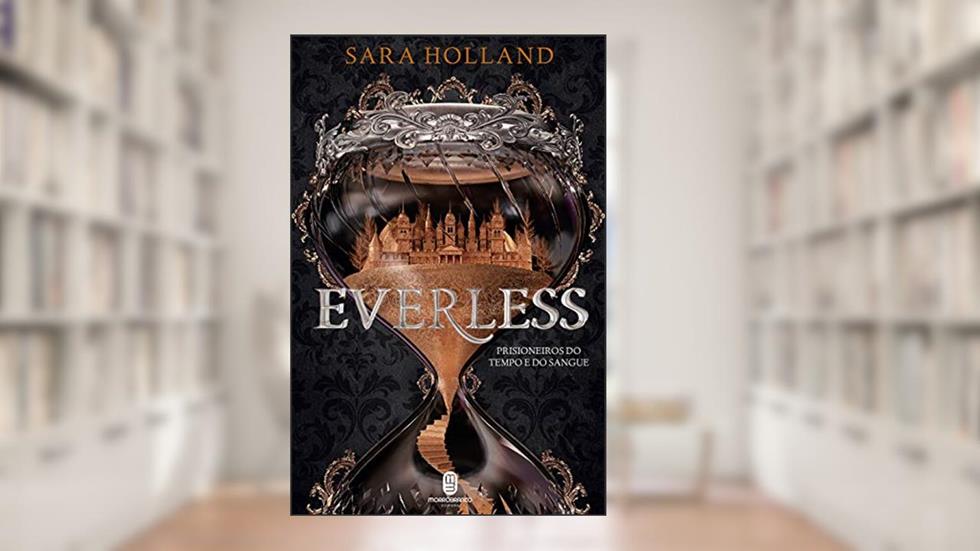 Everless, do autor Sara Holland