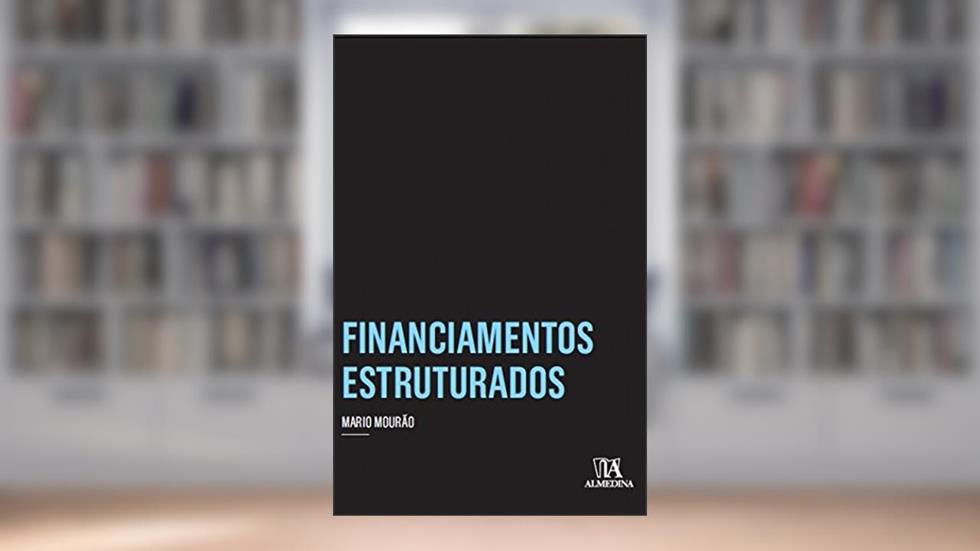Financiamentos Estruturados, do autor Mario Mourão