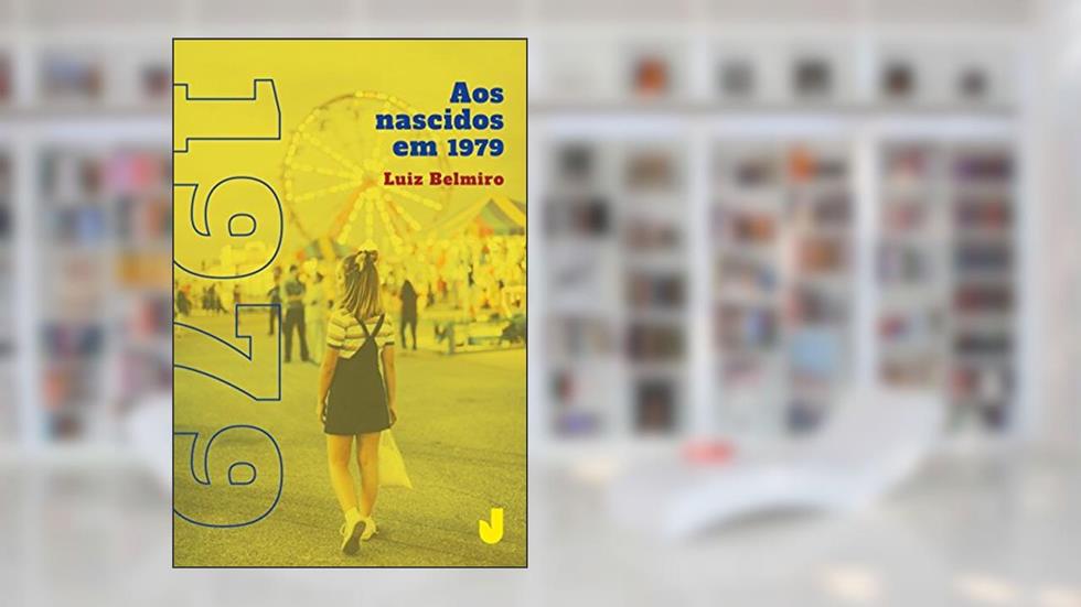 Aos nascidos em 1979, do autor Luiz Belmiro Teixeira