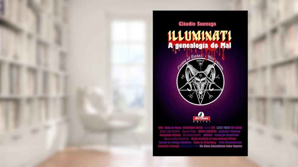 Illuminati, A Genealogia do Mal: A Ordem que vem do Caos, do autor Cláudio Suenaga