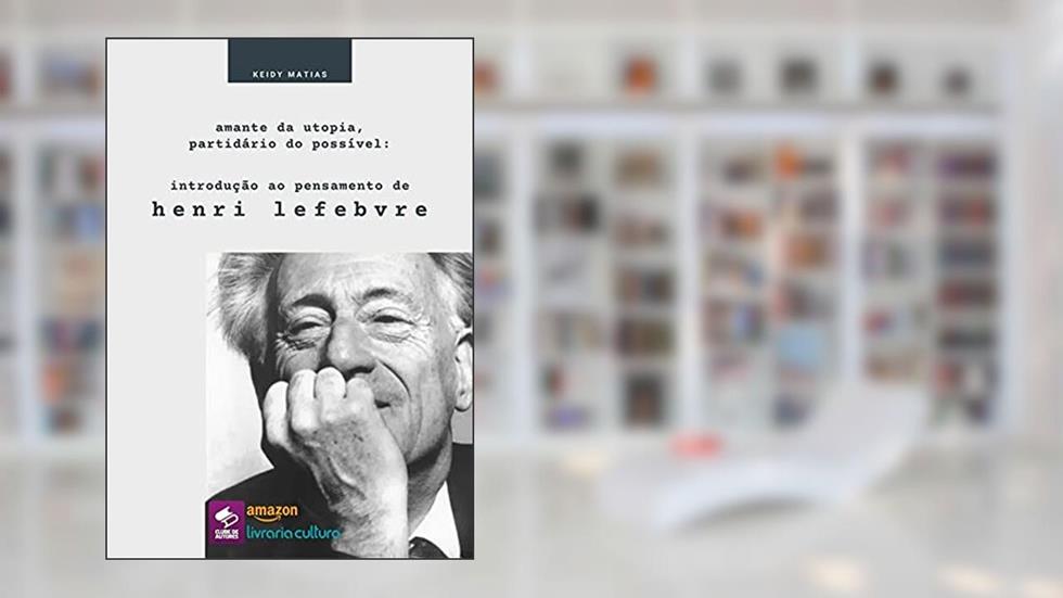 Amante Da Utopia, Partidário Do Possível, do autor Keidy Narelly Costa Matias